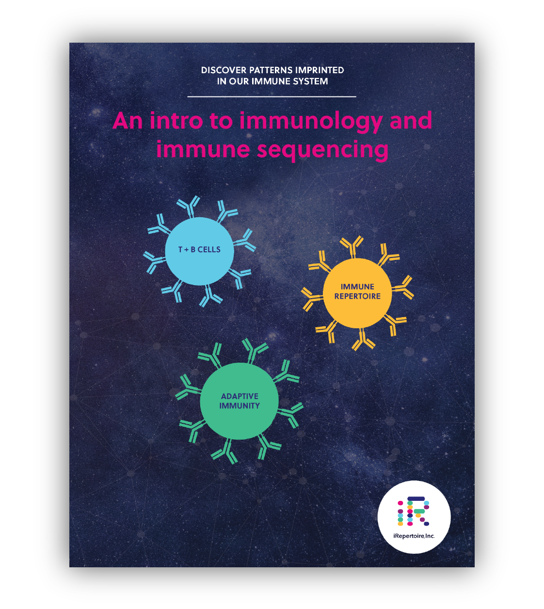 iRepertoire eBook 1: An Intro to Immunology and Immune Sequencing cover thumbnailiRepertoire eBook 1: An Intro to Immunology and Immune Sequencing. Fill out the form to download.