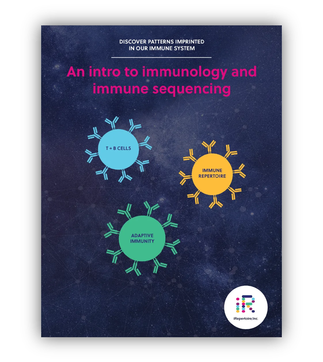 iRepertoire eBook 1: An Intro to Immunology and Immune Sequencing cover thumbnailiRepertoire eBook 1: An Intro to Immunology and Immune Sequencing. Fill out the form to download.