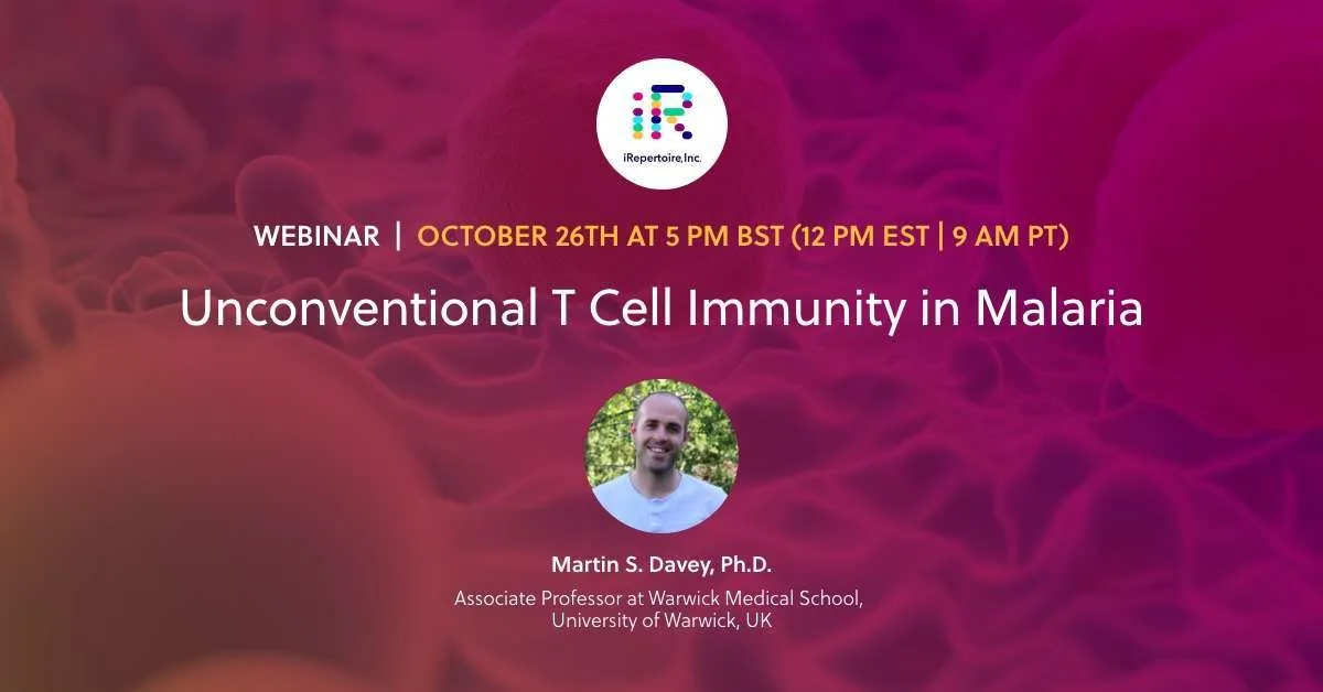 Register for our upcoming webinar: unconventional T cell immunity in malaria with Martin S. Davey, PhD