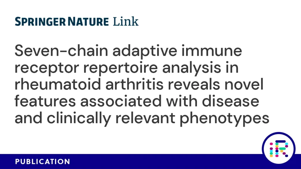 Seven-chain adaptive immune receptor repertoire analysis in rheumatoid arthritis reveals novel features associated with disease and clinically relevant phenotypes